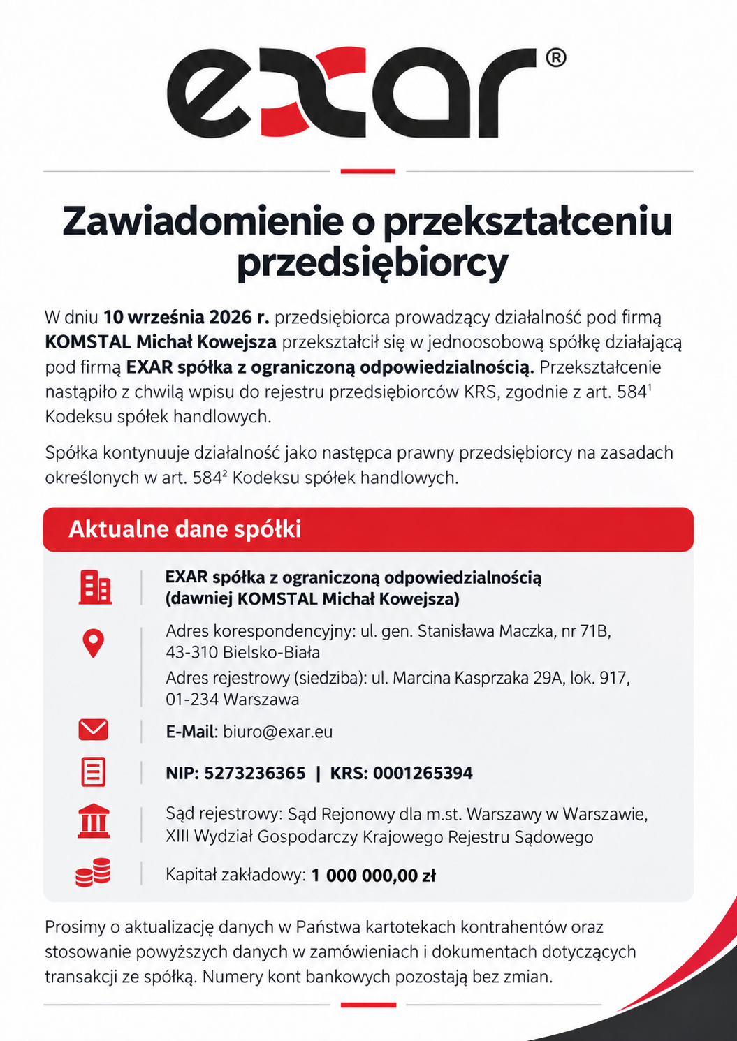 Zawiadomienie o przekształceniu KOMSTAL w EXAR Spółkę z ograniczoną odpowiedzialnością.
